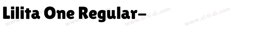 Lilita One Regular字体转换